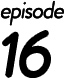 第16話